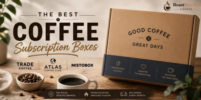 Best Coffee Subscription Boxes