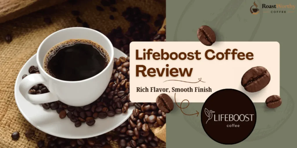 Lifeboost Coffee Review