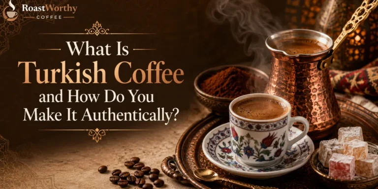 What Is Turkish Coffee