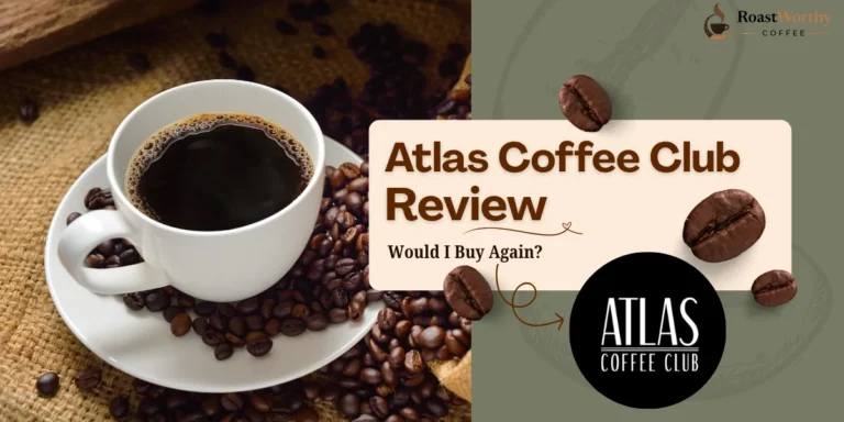 Atlas Coffee Club Review