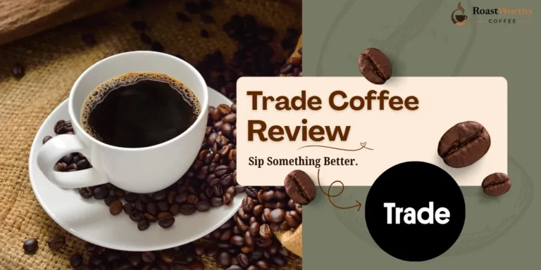 Trade Coffee Review