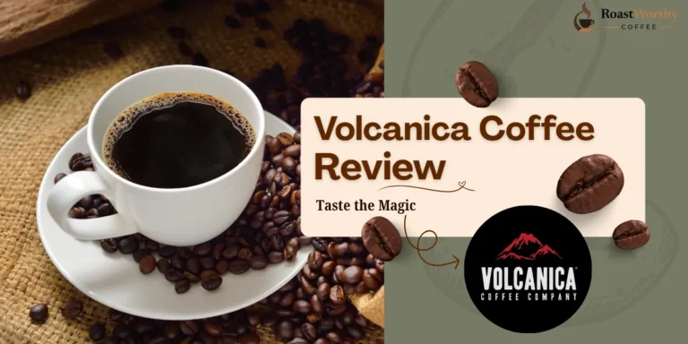 Volcanica Coffee Review